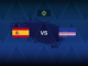 Prediksi susunan pemain, tempat menonton, statistik, dan pratinjau saat La Roja memulai aksi Grup H